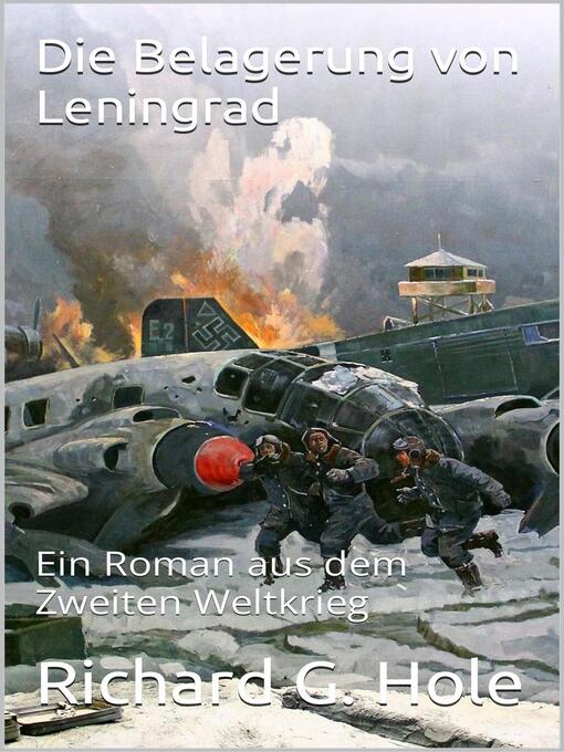 Title details for Die Belagerung von Leningrad by Richard G. Hole - Available